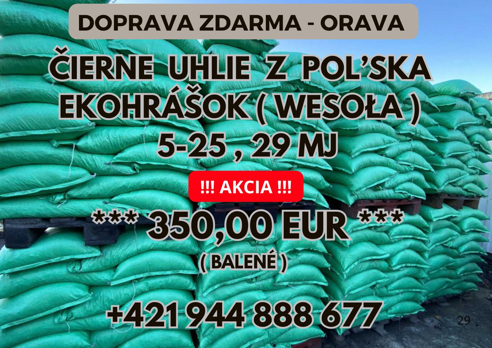 Čierne uhlie EKOHRÁŠOK WESOŁA - zelené vrecia na palete v sklade, 5-25 mm, 29 MJ/kg, 350 EUR/t